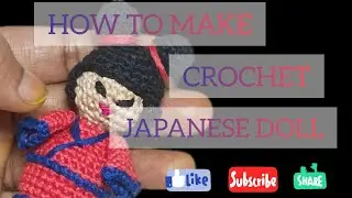 CROCHET JAPANESE DOLL/CROCHET KOKESHI DOLL PATTERN / AMIGURUMI JAPANESE DOLL/GEISHA DOLL/ PART 1