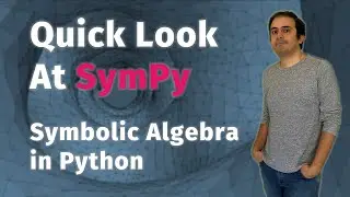 [Numerical Modeling 7] A quick look at SymPy for symbolic computation in Python