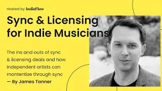 Sync + Licensing for Indie Musicians