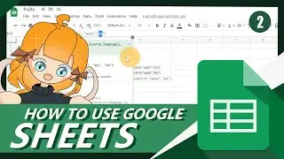 Google Sheets Tutorial [PART 2: Conditional Formatting and Google Translate]