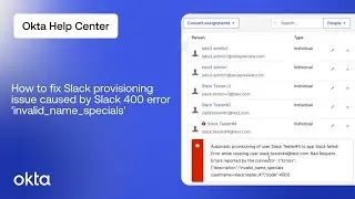 How to Fix Slack Provisioning Error - invalid_name_specials code 400  | Okta Support