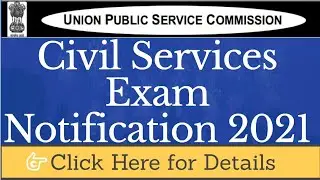 UPSC Civil Services Exam Notification 2021  #UPSC​ #CSE​ #IAS​ #IPS​