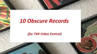 10 Obscure Records that others in the VC are unlikely to have