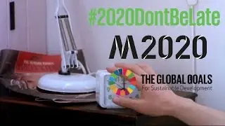 2020: Don&rsquo;t Be Late | Global Goals