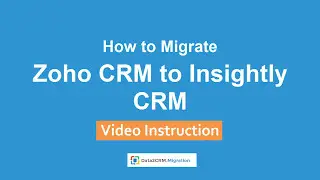 How to Import Zoho CRM to Insightly Automatically
