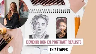 Devenir bon en portrait r&eacute;aliste en 7 &eacute;tapes