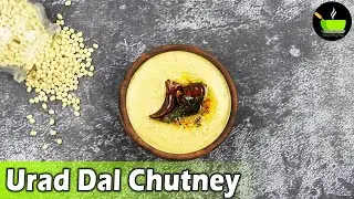 Urad Dal Chutney Recipe | Ullundhu Chutney | Side Dish For Idli Pongal Rice & Dosa | Chutney Recipe