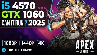 Apex Legends GTX 1060 + i5-4570 | 1080p, 1440p, 4K High Settings FPS Test | 2025 Gameplay Benchmark