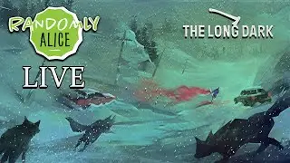 We are going to die, aren't we? | The Long Dark Hesitant Prospect Update!