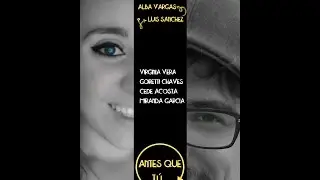 Antes que t&uacute; - Short Film