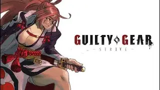 Baiken Hits Platinum | Guilty Gear Strive