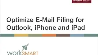 Optimize E-Mail Filing for Outlook, iPhone and iPad
