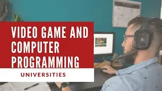 Top Video Game Design and Computer Programming Universities in America