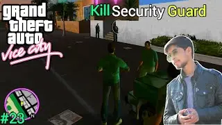 GTA Vice City - Mission #23 - Kill DBP Security Guard