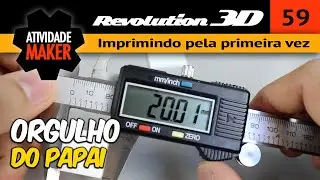 #59 - Impressora 3D caseira REVOLUTION - Imprimindo pela primeira vez
