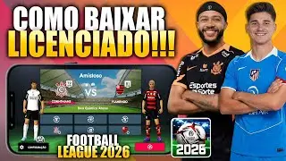 HOW TO DOWNLOAD & LICENSE FOOTBALL LEAGUE 2026 😱 KITS, FACES & SQUADS! 100% LICENSED APK ✅