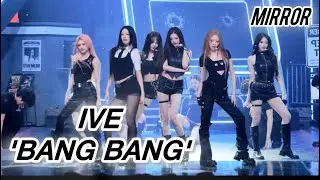 IVE 'BANG BANG' Dance Practice [MIRRORED]