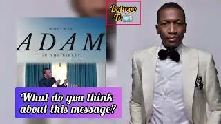 PROPHET UEBERT ANGEL SAYS ADAM IS NOT THE FIRST MAN GOD CREATED