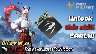 Where Winds Meet: How to Unlock 