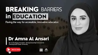 How is Dr Amna Al Ansari Driving Leadership, Growth & Innovation at Qatar University?