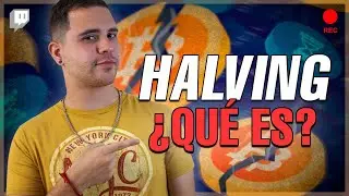 HALVING EN 2 MINUTOS! &iquest;QUE ES Y COMO FUNCIONA?😱 - [Agustin Natoli]