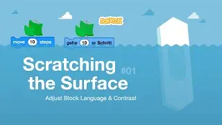 Scratching the Surface: Adjust Block Language and Contrast