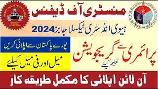 How To Apply MOD Jobs 2024 | Govt of Pakistan Ministry of Defence Production Jobs 2024 Apply Online