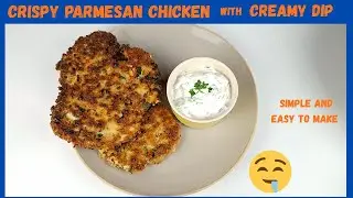 Crispy Parmesan Chicken | Yogurt dip | Restaurant style at home | Simple and Delicious