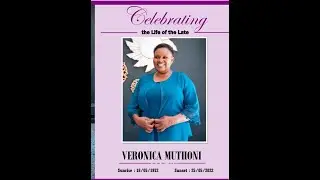 CELEBRATING THE LIFE OF VERONICA MUTHONI