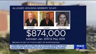 Affordable-housing scam: 3 women accused of accepting nearly $900K in bribes to take people off wait