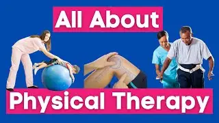 All About Physical Therapy