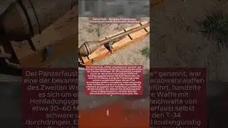 Panzerfaust &ndash; Die gef&uuml;rchtete Einweg-Panzerabwehrwaffe des Zweiten Weltkriegs