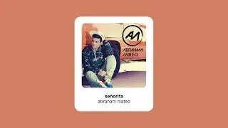 abraham mateo - señorita (speed)