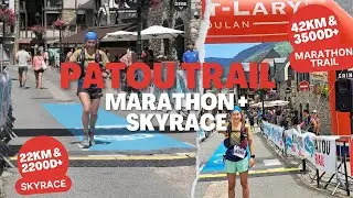 Patou Trail 2025 :  Marathon 42km & 3500D+ + Skyrace 22km & 2200D+