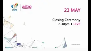 [Promo] Closing Ceremony Sea Games Vietnam 2021 | Astro ARENA
