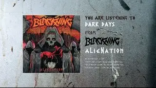 BLACKNING [Thrash Metal] - Dark Days (ALieNation album)