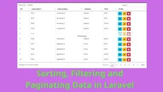 Sorting Filtering Paginating Data in Laravel | Laravel Thêm chức năng sắp xếp, lọc và phân trang