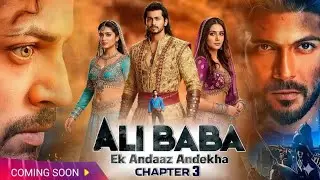 ALI BABA CHAPTER 3 (2026) | Official Update | Ultimate Twist Reveal |   New Dark Villains