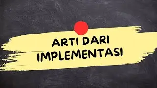MEANING OF THE WORD IMPLEMENTATION (Implementation Is)