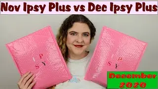 Ipsy Plus vs Ipsy Plus (Nov 2020 vs Dec 2020)