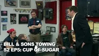 Cup of Sugar - Bill & Sons Towing, S2 Ep. 5