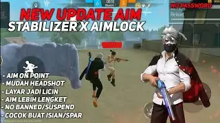 NEW UPDATE STABILIZER X AIMLOCK HEADSHOT GACOR  AMAN,COCOK BUAT ISIAN 100% WORK