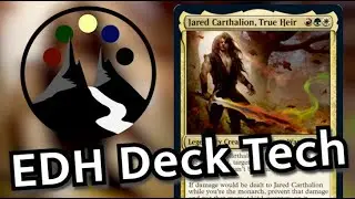 Jared Carthalion, True Heir - Return of the King - Commander Deck Tech - Command Valley