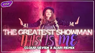 THIS IS ME (TECHNO REMIX 2026) | The Greatest Showman by Kesha | Cloud Seven x Alari Bootleg