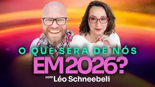Previsão 2026 com Leo Schneebeli 