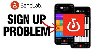 How To Fix BandLab App Sign Up Problem | Easy Quick Solution