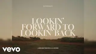 Adam Doleac - Lookin' Forward To Lookin' Back (Official Music Video)