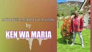 Mwongeli Mbilitu Ya Kisau by Ken wa Maria (OFFICIAL AUDIO)