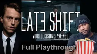 Late Shift Full Walkthrough / Playthrough - Lets Play