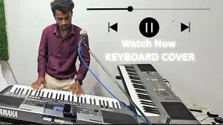 Kayalu Neeniruvaga | Keyboard Cover | 🔴 Live Worship